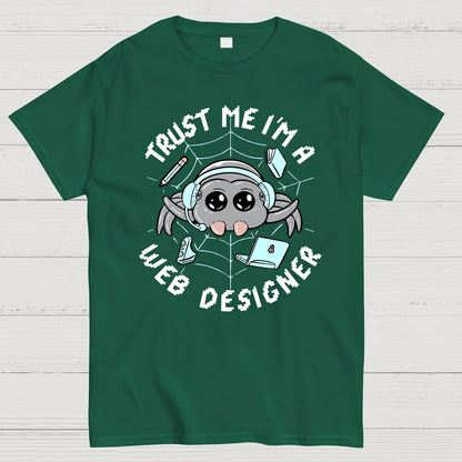Trust Me I'm A Web Designer Geek T-Shirt