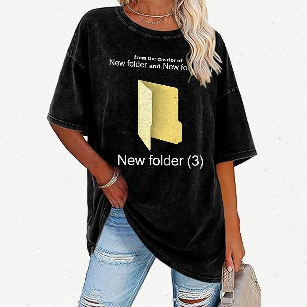 Humorous Internet meme New Folder (3) Vintage Distressed T-shirt