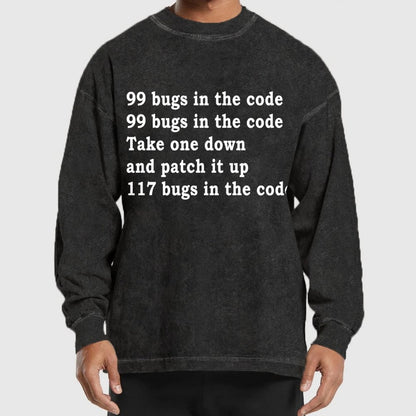99 Bugs In The Code Washed Long Sleeve Tee