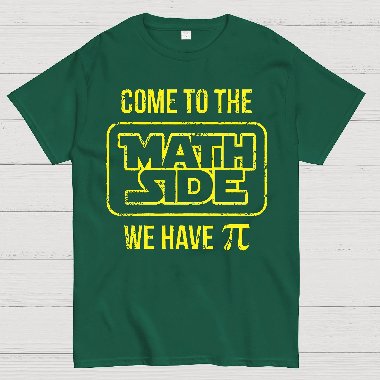 Come To The Math Side We Have Pi Geek T-Shirt