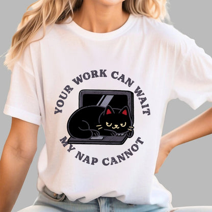 Work Can Wait, Nap Cannot Geek T-Shirt