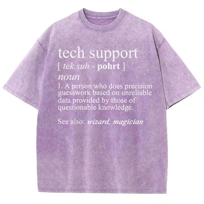 Tech Support Funny IT funnArt Design Happy Apparel Essential Inspiration Joy Mood Vintage Distressed T-shirt