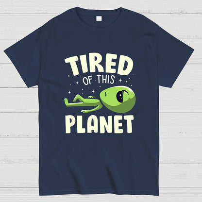 Tired of This Planet Nerdy T-Shirt