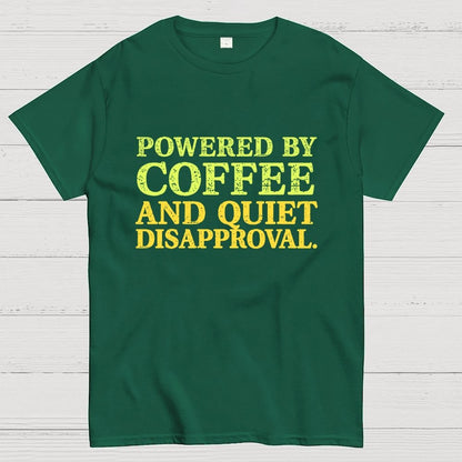 Powered by Coffee and Quiet Disapproval Geek T-Shirt