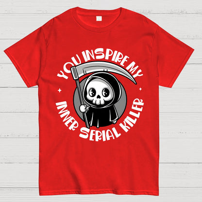 You Inspire My Inner Serial Killer Geek T-Shirt