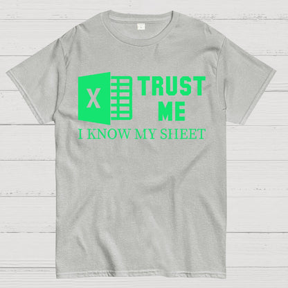 Trust Me I Know My Sheet Geek T-Shirt