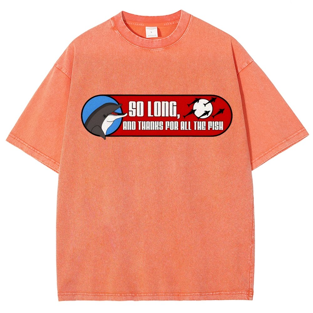 So Long And Thanks For All The Fish Vintage Distressed T-shirt