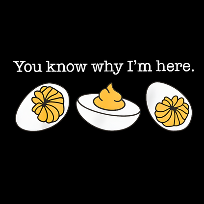 Retro Thanksgiving Dinner You Know Why I'm Here Deviled Egg Geek T-Shirt