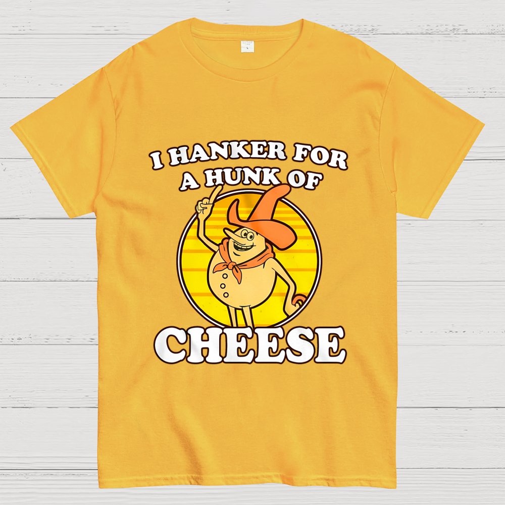 I Hanker For A Hunk Of Cheese Time For Timer Geek T-Shirt