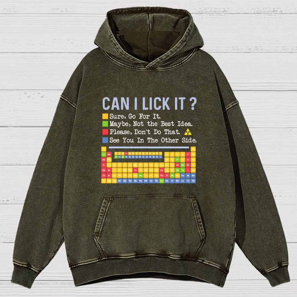 Can I Lick It Question Mark Periodic Table Of Elements Science Vintage Distressed Hoodie