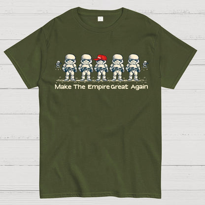 Make The Empire Great Again Geek T-Shirt