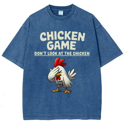 Chicken Game Don't Look At The Chicken Funny Vintage Distressed T-shirt