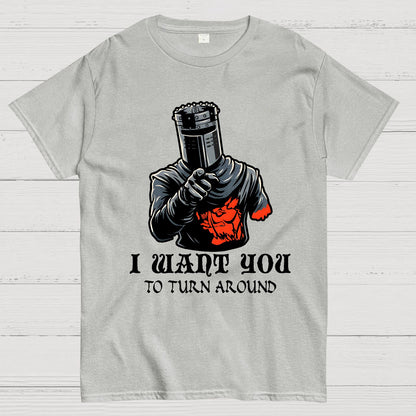I Want You To Turn Around Geek T-Shirt