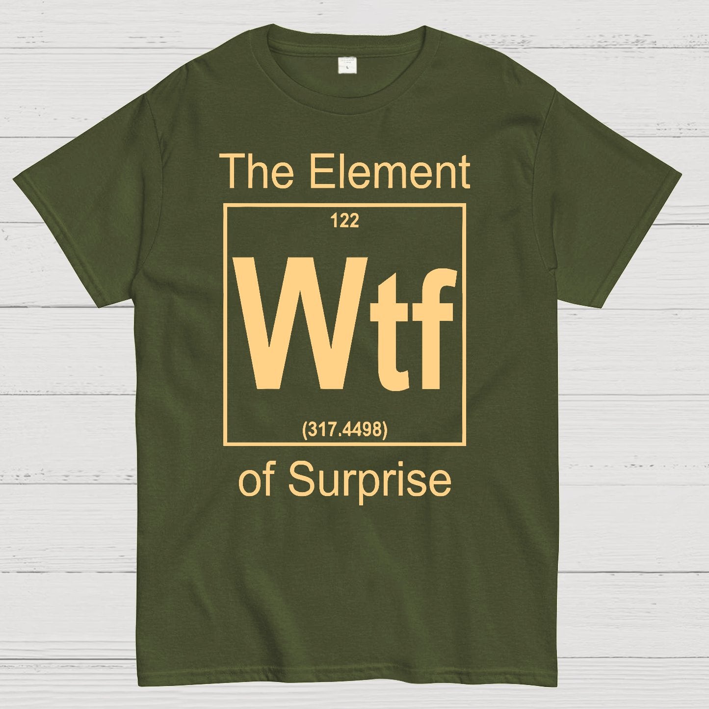 WTF The Element Of Surprise Geek T-Shirt