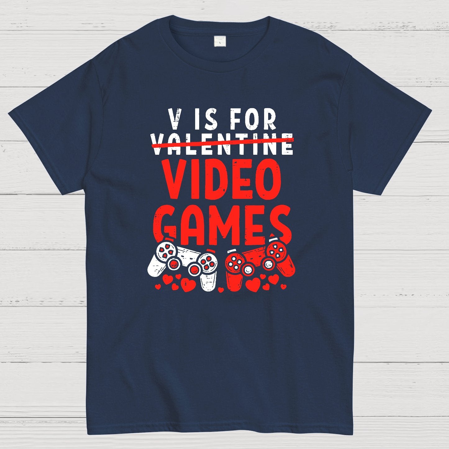 V Is For Video Games Funny Valentines Day Gamer Boy Men Gift Geek T-Shirt