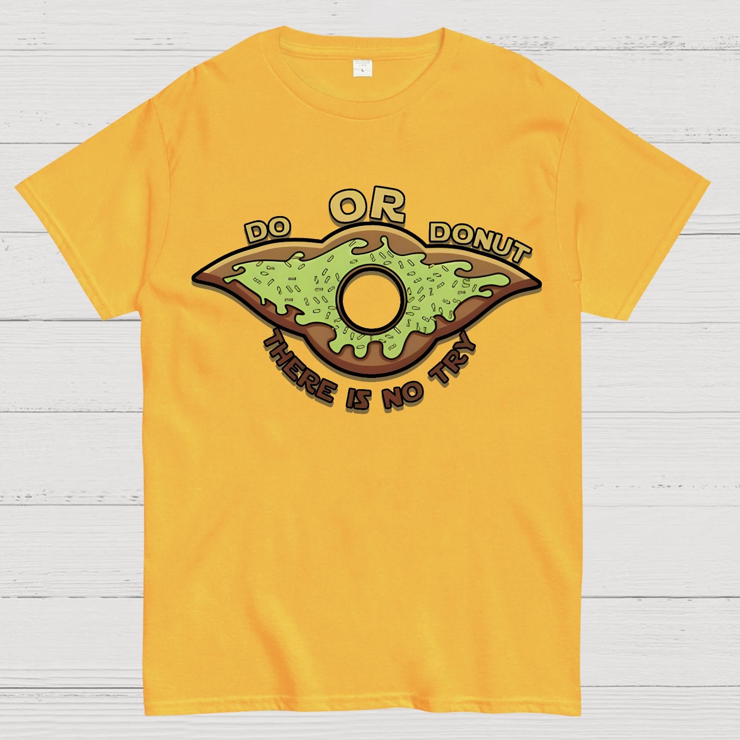 Do or Donut There is no try Geek T-Shirt