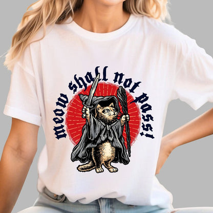 Meow Shall Not Pass Geek T-Shirt