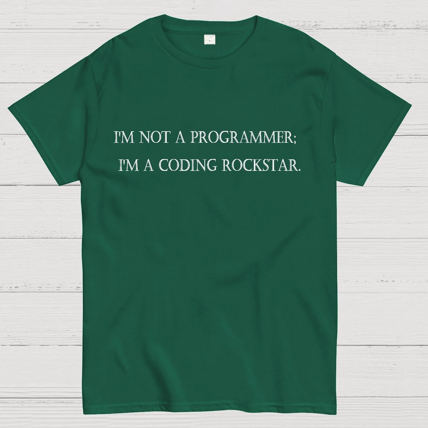 I'm Not A Programmer I'm A Coding Rockstar Nerd T-Shirt
