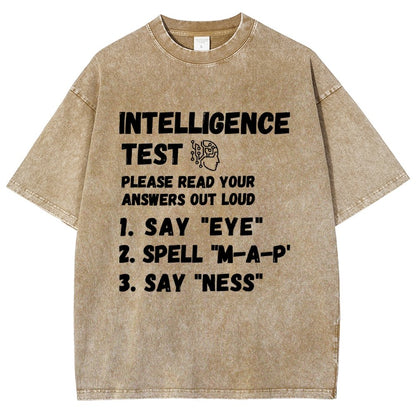 Intelligence Test Say Eye M A P Ness Vintage Distressed T-shirt