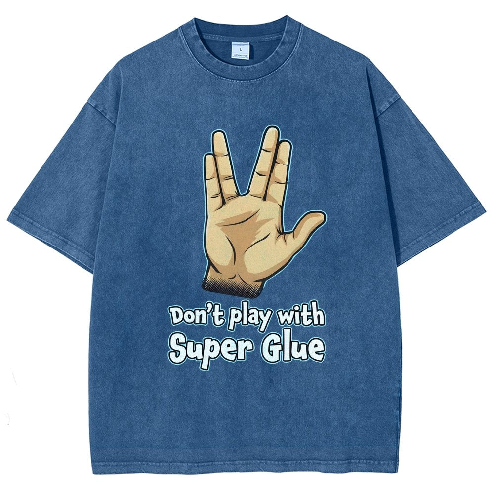 Don't Play With Super Glue Vintage Distressed T-shirt