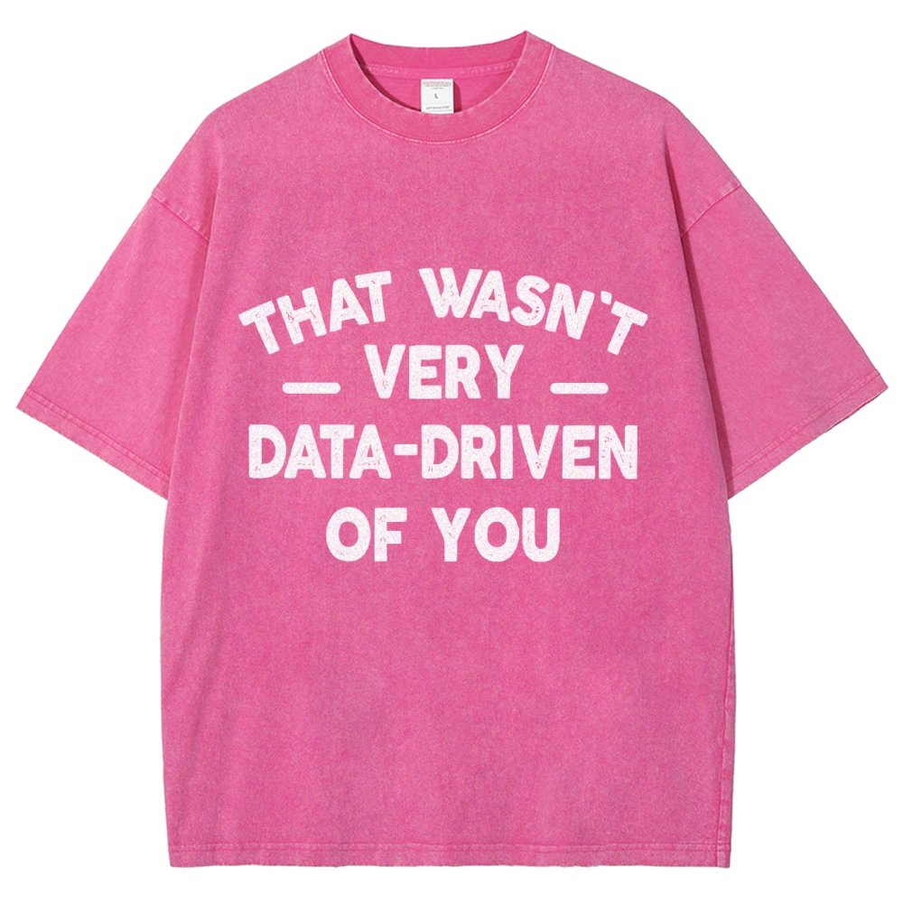 That Wasn't Very Logic-Based of You Vintage Distressed T-shirt