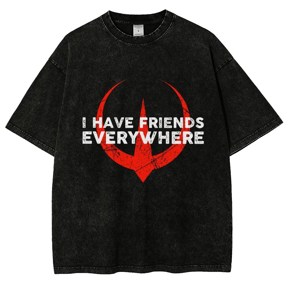 I Have Friends Everywhere Vintage Distressed T-shirt