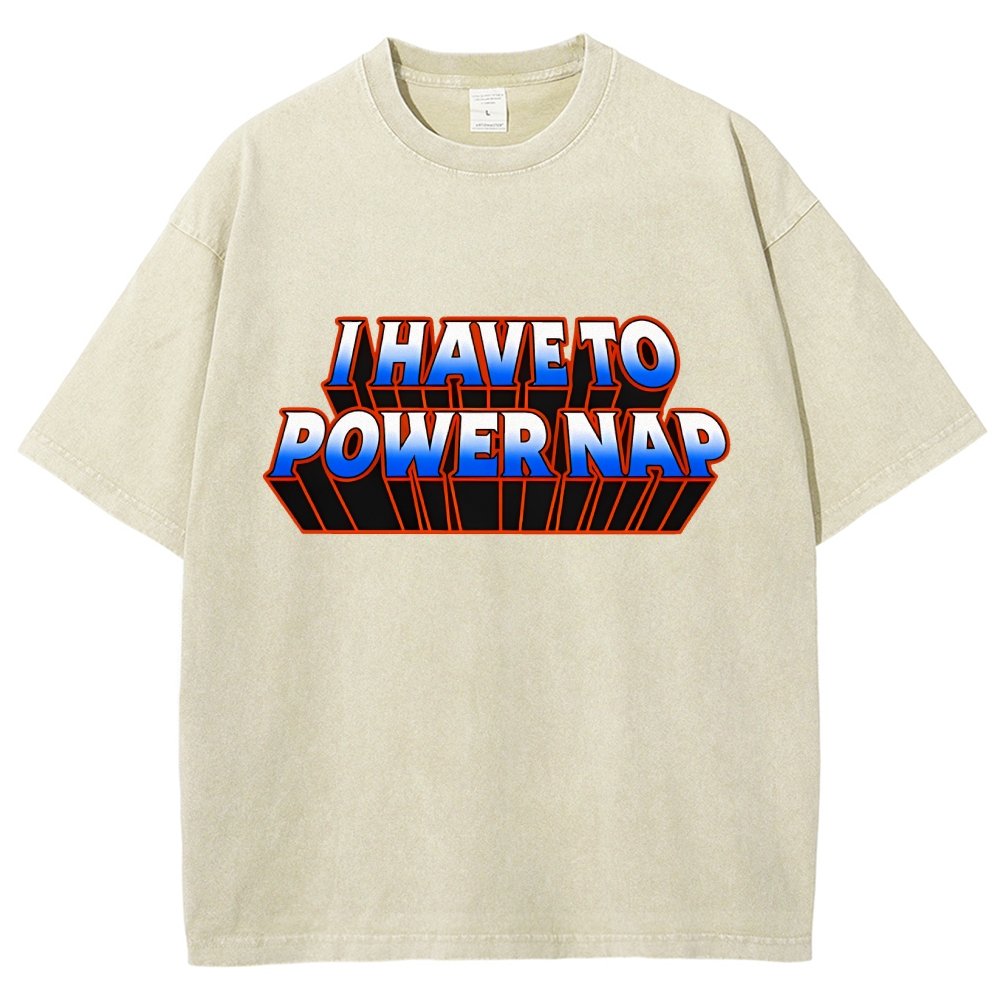 I Have To Power Nap Vintage Distressed T-shirt