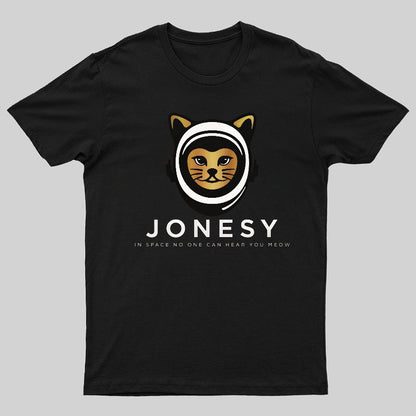 Jonesy In Space No One Can Hear You Meow Geeky T-Shirt