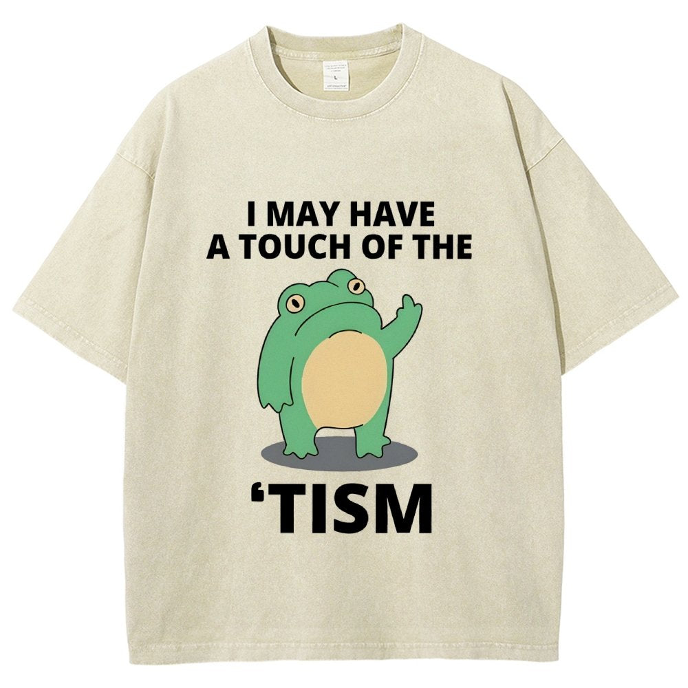 I May Have a Touch of the Tism Funny Vintage Distressed T-shirt