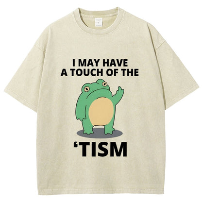 I May Have a Touch of the Tism Funny Vintage Distressed T-shirt