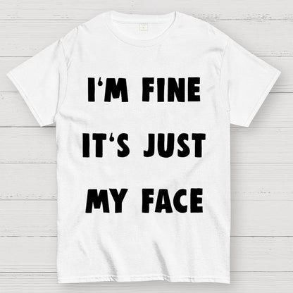 I'm Fine Geek T-Shirt