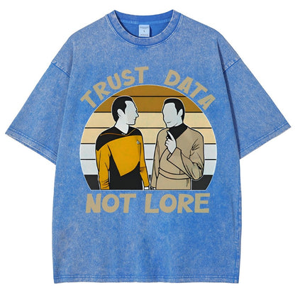 Trust Data Not Lore Vintage Distressed T-shirt