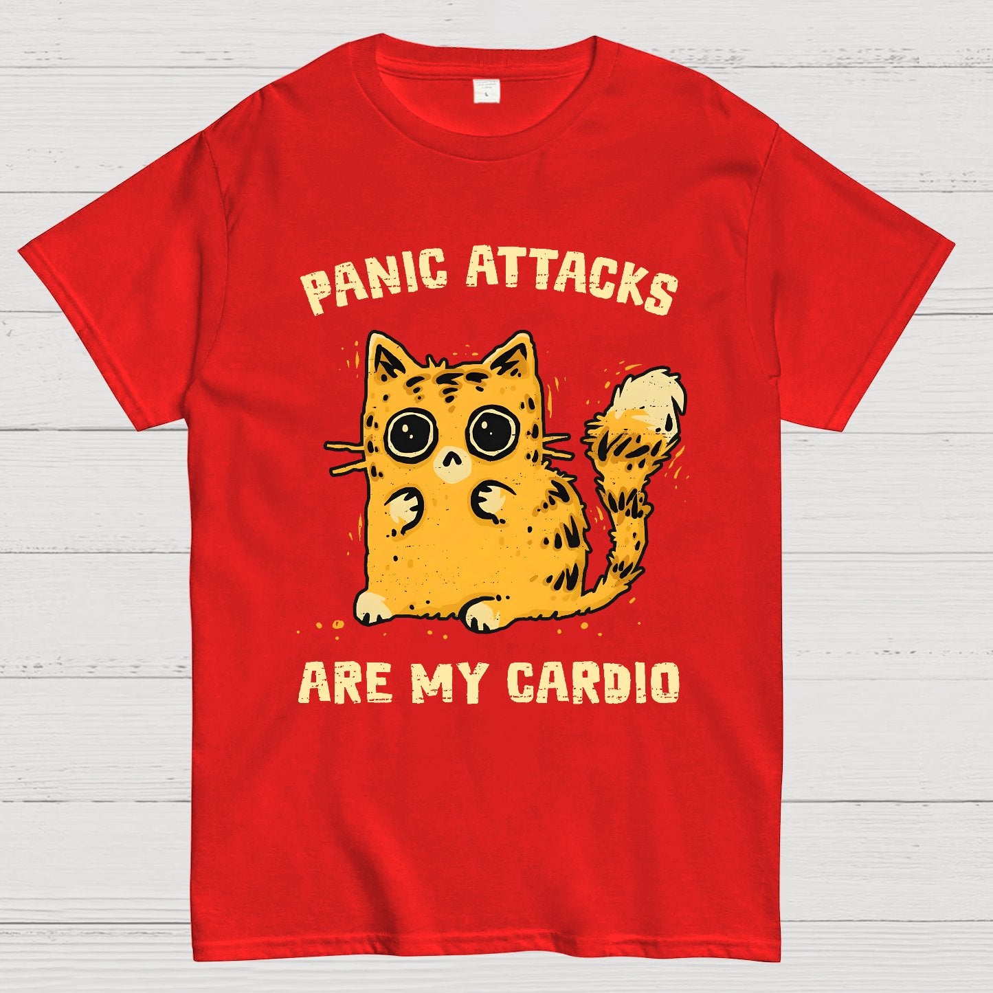 Panic Attacks Are My Cardio Geek T-Shirt