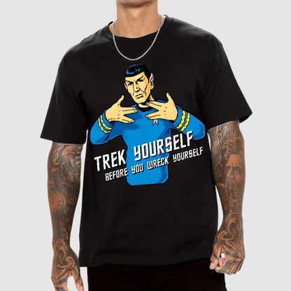 Travel Yourself Before You Wreck Yourself Geek T-Shirt