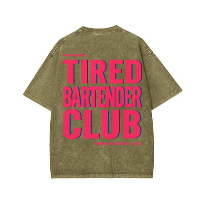 Tired Server Club Front And Back Printing Washed T-shirt