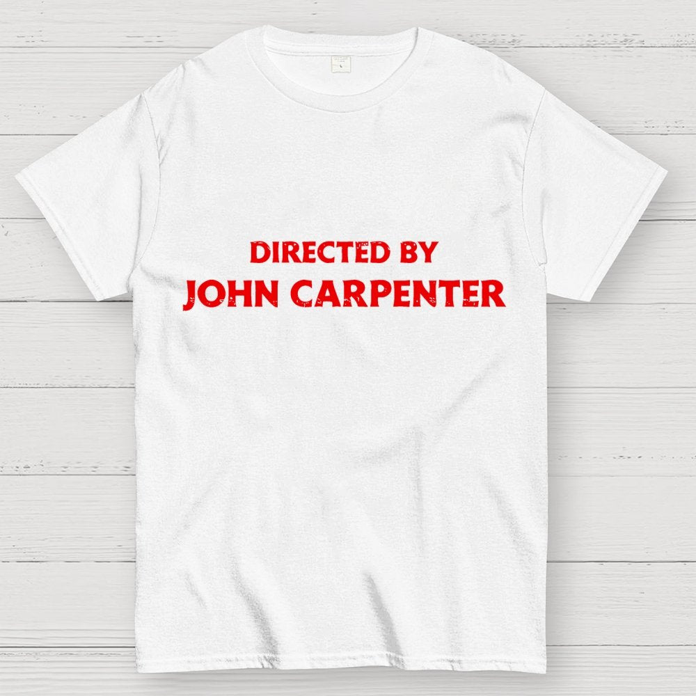 Directed by John Carpenter Geek T-Shirt