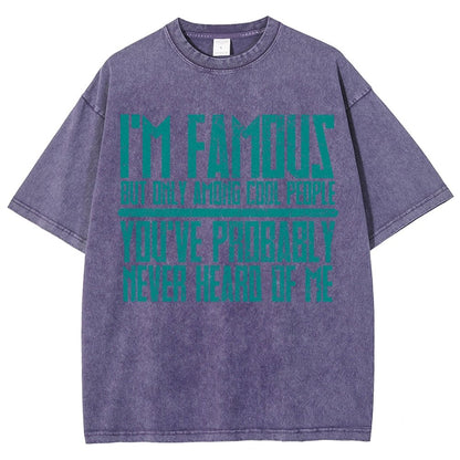I’m Famous Among Cool People Vintage Distressed T-shirt