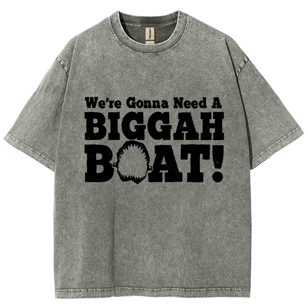 We're Gonna Need A Bigger Boat！Vintage Distressed T-shirt