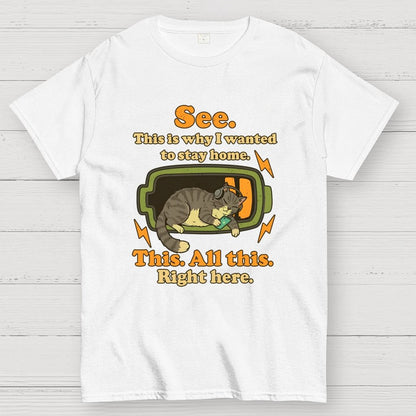 Stay Home Funny Geek T-Shirt
