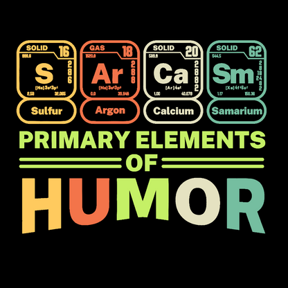 Primary Elements Of Humor Geek T-Shirt