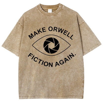 Make Orwell Fiction Again- 1984 Doublespeak is Here Vintage Distressed T-shirt