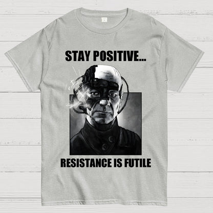 Stay positive... Persistence is key Geek T-Shirt