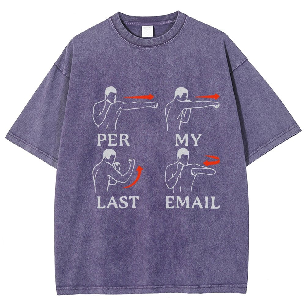 Per My Last Email Vintage Distressed T-shirt
