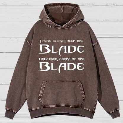 There Is Olny Been One Blade Vintage Distressed Hoodie
