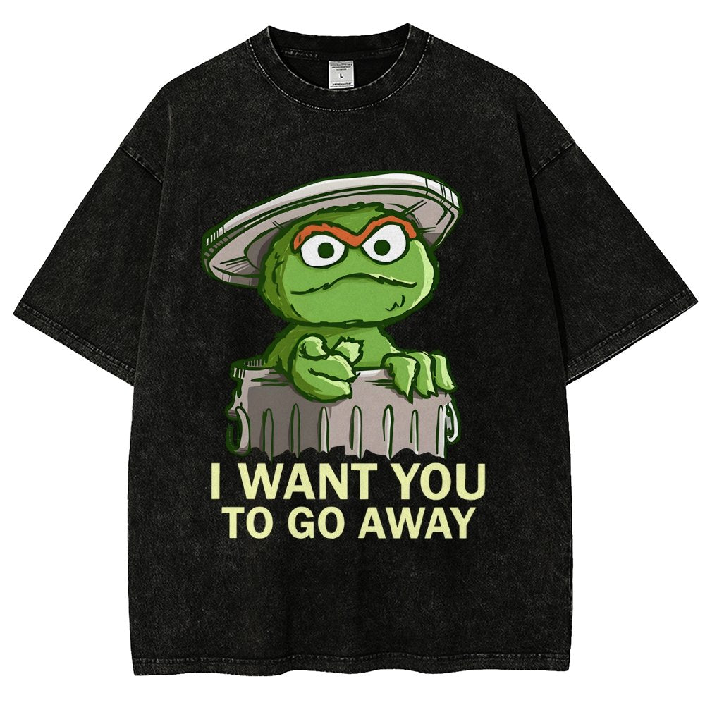 I Want You to Go Away Vintage Distressed T-shirt