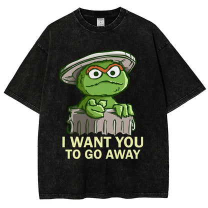 I Want You to Go Away Vintage Distressed T-shirt