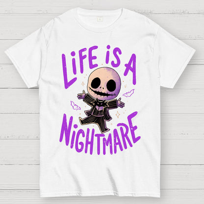 Life is a Nightmare Geek T-Shirt