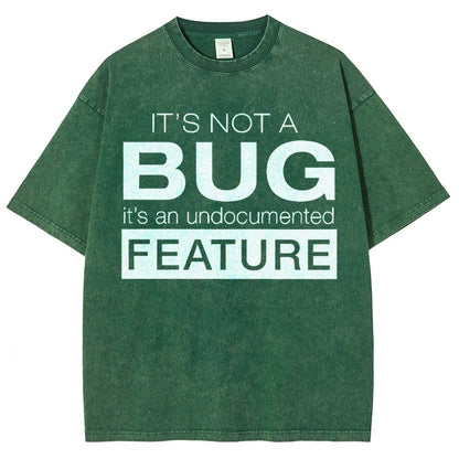 It's Not A Bug Vintage Distressed T-shirt