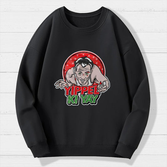 Yippe Ki Yay Geek Cotton Sweatshirt