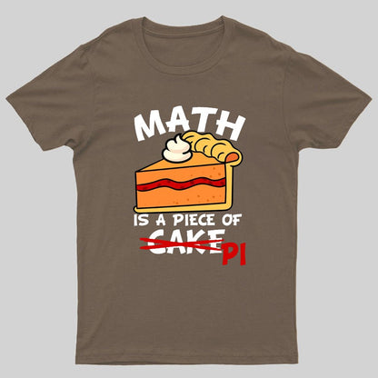Math Is A Piece Of Cake Geeky T-Shirt